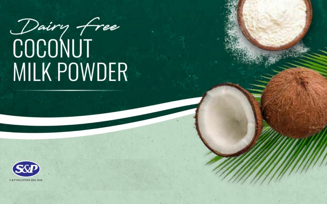 Dairy Free Coconut Milk Powder from S&P Foods